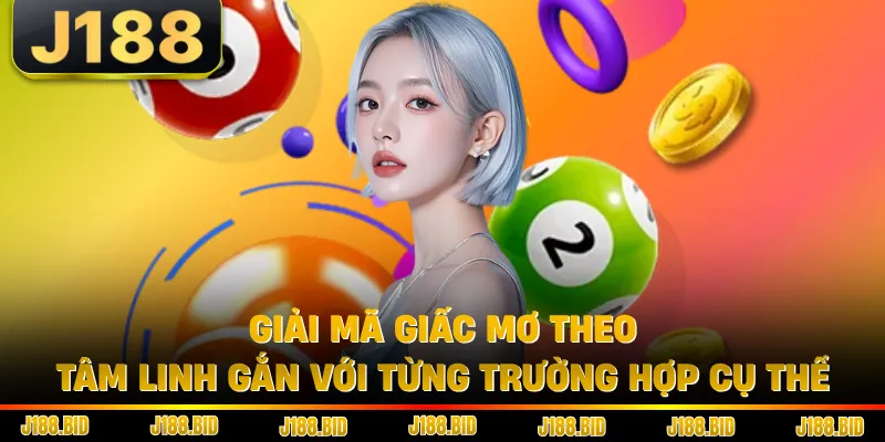 Giải mã giấc mơ theo tâm linh gắn với từng trường hợp cụ thể
