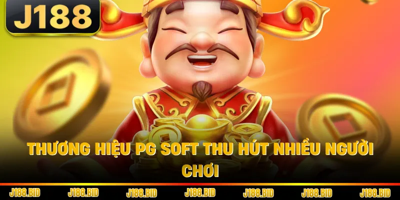 Thương hiệu PG Soft thu hút nhiều người chơi